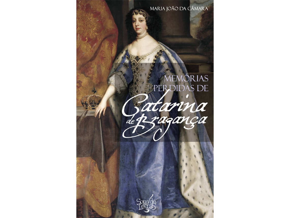 Livro Memórias Perdidas de Catarina de Bragança