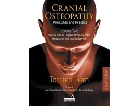 Livro Cranial Osteopathy Principles and Practice - Volume 2 de Torsten Liem (Inglês)