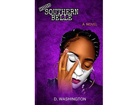 Livro Hood Southern Belle de Darlene Washington (Inglês)
