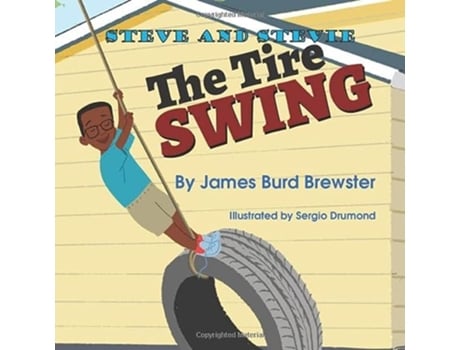 Livro Steve and Stevie Tire Swing de James Burd Brewster (Inglês)