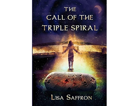 Livro The Call of the Triple Spiral de Lisa Saffron (Inglês)