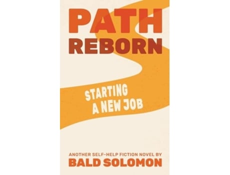 Livro Path Reborn Starting a New Job de Bald Solomon (Inglês)