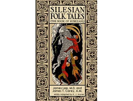Livro Silesian Folk Tales The book of Rübezahl de Dr James Lee James T Carey (Inglês)