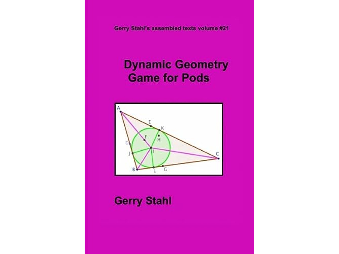 Livro Dynamic Geometry Game for Pods de Gerry Stahl (Inglês)