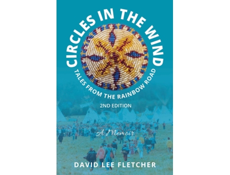Livro Circles in the Wind A Memoir Tales from the Rainbow Road de David Lee Fletcher (Inglês)