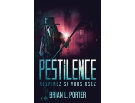 Livro Pestilence - Respirez Si Vous Osez De Brian L Porter (francês)