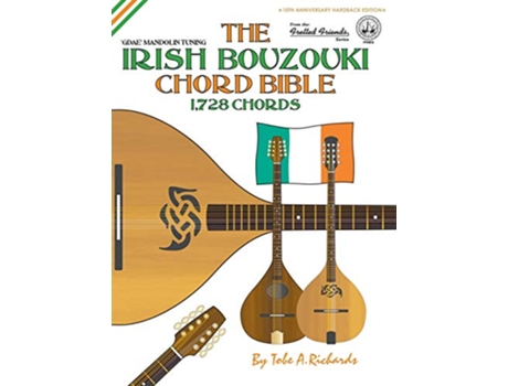 Livro The Irish Bouzouki Chord Bible GDAE Mandolin Tuning 1728 Chords FFHB13 Fretted Friends de Tobe A Richards (Inglês)