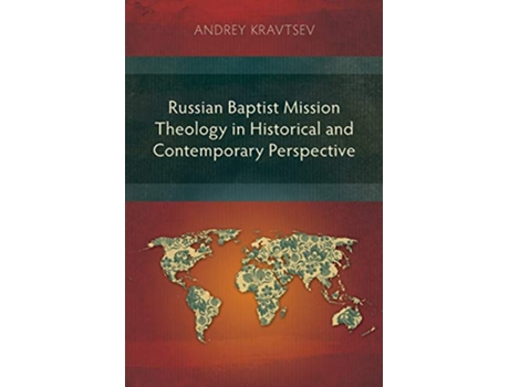 Livro Russian Baptist Mission Theology in Historical and Contemporary Perspective de Andrey Kravtsev (Inglês)