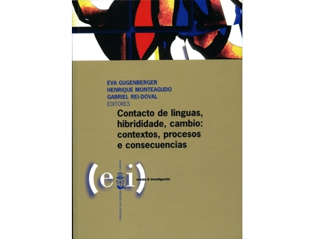 Livro Contacto De Linguas, Hibridade, Cambio de VVAA (Galego)