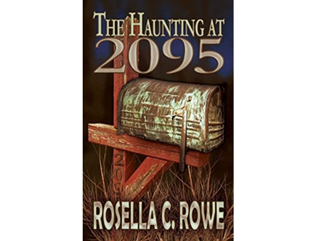 Livro The Haunting at 2095 de Rosella C Rowe (Inglês)