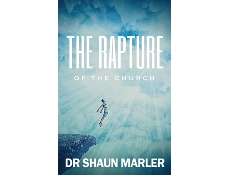 Livro The Rapture of the Church Shaun Marler (Inglês)