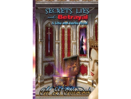 Livro Secrets, Lies And Betrayal De Ml Ruscsak (inglês)