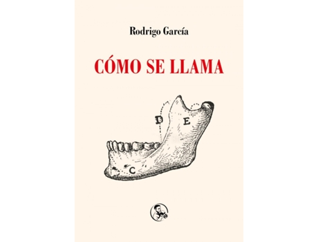 Livro Cómo Se Llama de Rodrigo García (Espanhol)