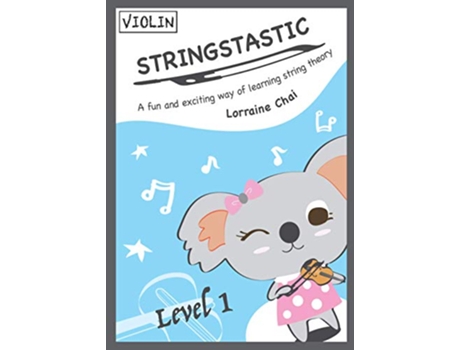 Livro Stringstastic Level 1 Violin String Music Theory Stringstastic Violin de Lorraine Chai (Inglês)