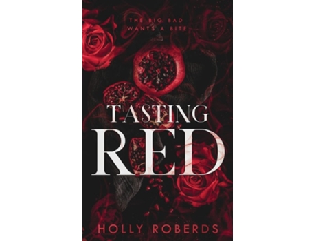 Livro Tasting Red de Holly Roberds (Inglês)