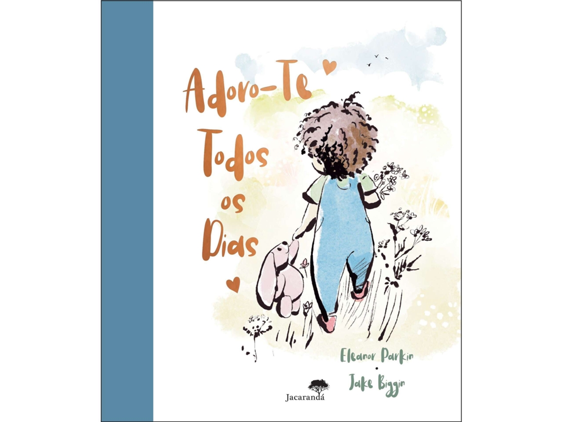 Adoro-te Todos Os Dias De Eleanor Parkin