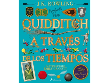 Livro Quidditch A Través De Los Tiempos - Ilustrado* (Un Libro De La Biblioteca De Hogwarts [Edición Ilustrada]) de J.K. Rowling (Espanhol)