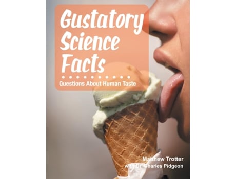 Livro Gustatory Science Facts De Charles Pidgeon (inglês)