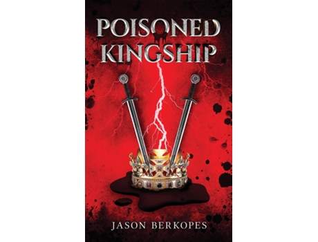 Livro Poisoned Kingship de S Berkopes (Inglês)