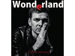 Vinil Andrea Vettoretti - Wonderland (1CDs)