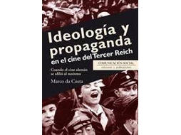 Livro Ideología y propaganda en el cine del Tercer Reich de Da Costa e Marco (Espanhol)