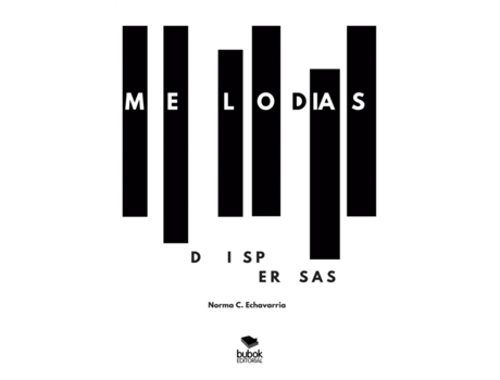 Livro Melodias dispersas de Echavarria e Norma Cristina (Espanhol)