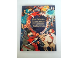 Livro Historias De Aventuras Para Garotas Audaciosas De Pé Da Letra (português)