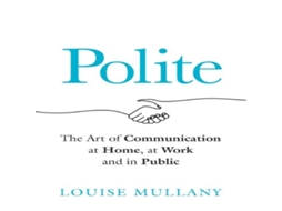 Livro Polite Paperback By Headline Publishing Group de Louise Mullany (Inglês)