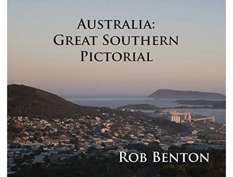 Livro Australia Great Southern Pictorial De Rob Benton (inglês - Capa Dura)