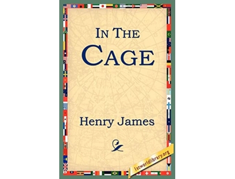 Livro In The Cage De Henry Jr James (inglês)