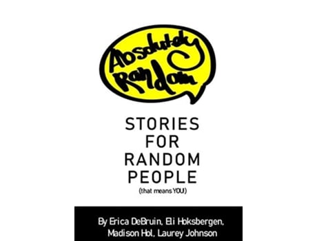 Livro Absolutely Random Stories For Random People That Means You! De Hoksbergen Debruin E Johnson Hol (inglês)