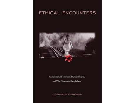 Livro ethical encounters de elora halim chowdhury (inglês)