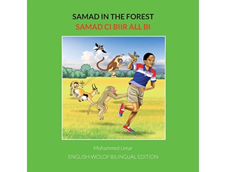 Livro Samad in the Forest EnglishWolof Bilingual Edition EnglishWolof Bilingual Edition Wolof Edition de Mohammed Umar (Inglês)
