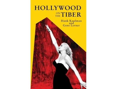 Livro Hollywood on the Tiber de Hank Kaufman e Gene Lerner (Inglês)