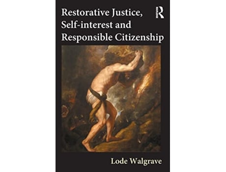 Livro Restorative Justice Selfinterest and Responsible Citizenship de Lode Walgrave (Inglês)
