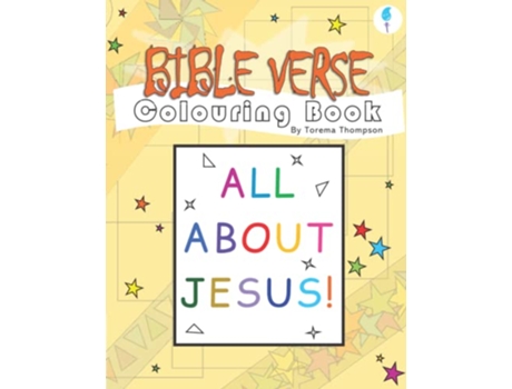 Livro Bible Verse Colouring Book All About Jesus Pura Kids Activities de Torema Thompson (Inglês)
