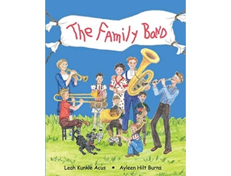 Livro The Family Band de Leah Kunkle Acus Ayleen Hilt Burns (Inglês)