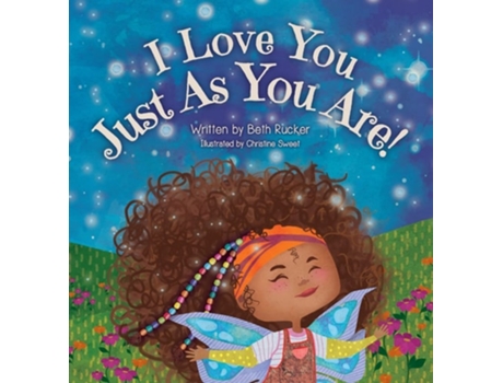 Livro I Love You Just As You Are De Beth Rucker (inglês - Capa Dura)