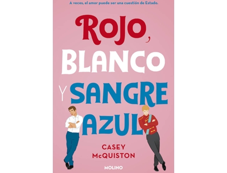 Livro Rojo, Blanco Y Sangre Azul de Casey Mcquiston (Espanhol)