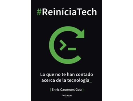 Livro Reiníciatech - Lo Que No Te Han Contado Acerca De La Tecnología de Enric Caumons Gou (Espanhol)