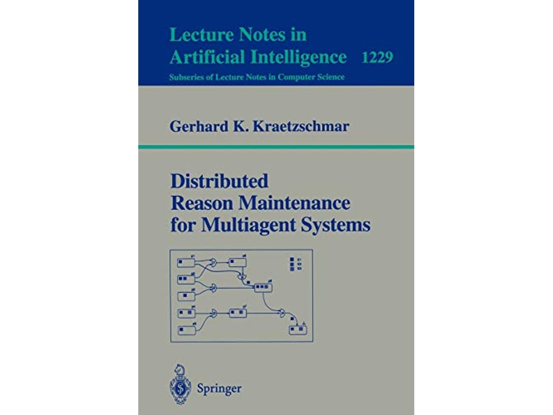 Livro Distributed Reason Maintenance for Multiagent Systems Lecture Notes in Computer Science 1229 de Gerhard K Kraetzschmar (Inglês)