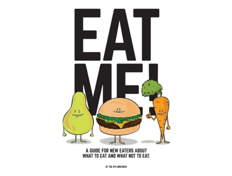 Livro Eat Me! De Nathan Dye (inglês)