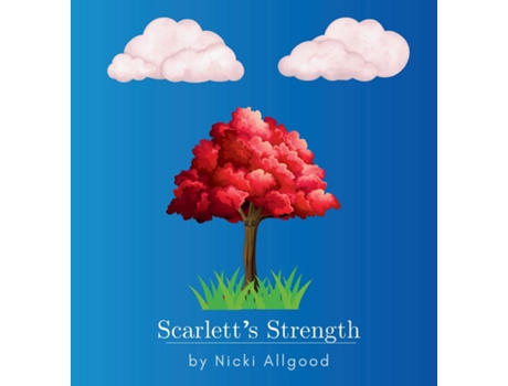 Livro Scarletts Strength de Nicki Allgood (Inglês)