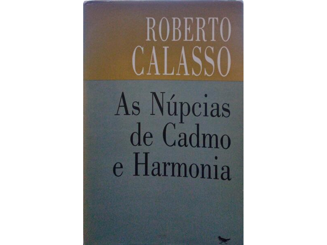 Livro As Núpcias De Cadmo E Harmonia. (Português)