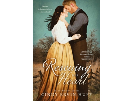 Livro Rescuing Her Heart de Cindy Ervin Huff (Inglês)