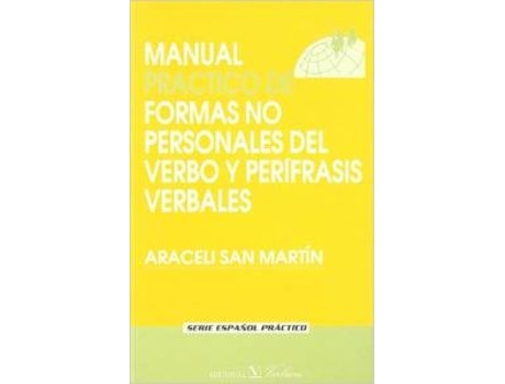 Livro Manual Practico Formas No Personales de Araceli San Martin (Espanhol)