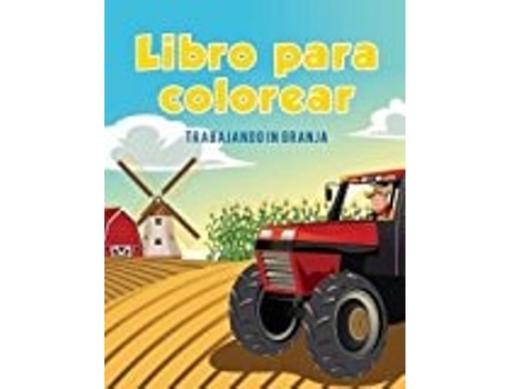 Livro Para Colorear Trabajando In Granja De For Kids E Coloring Pages (inglês)