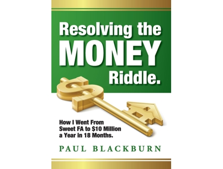Livro Resolving The Money Riddle De Paul Blackburn (inglês)