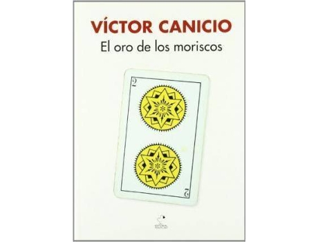 Livro El oro de los moriscos de Vã­Ctor Canicio (Espanhol)