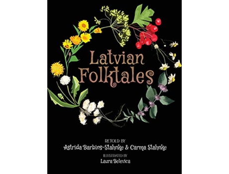 Livro Latvian Folktales de Astrida Barbins-Stahnke (Inglês)